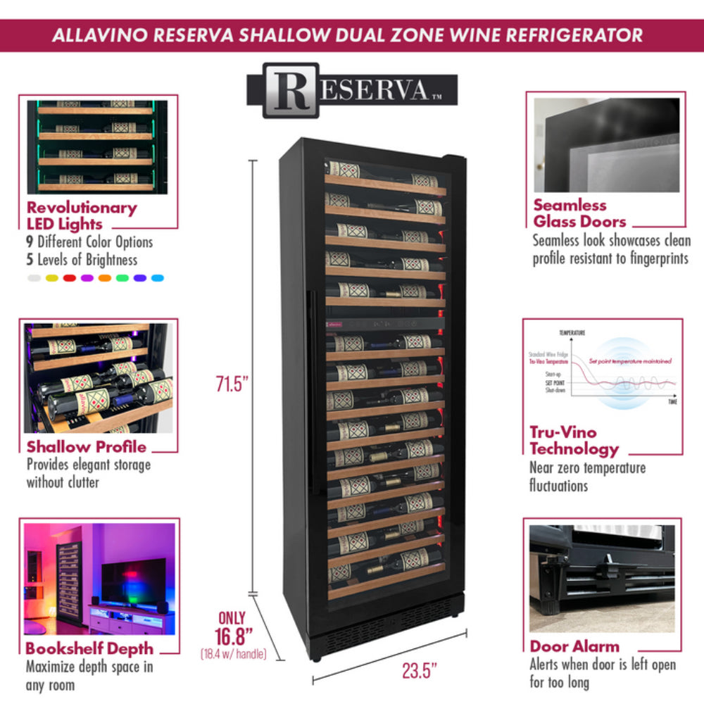 Reserva Series Dual Zone Wine Cooler dimensions: 23.5" W × 71.5" H × 16.8" D, ideal for shallow spaces and precise wine storage.